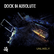 Dock in Absolute – Unlikely
