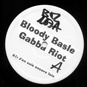 Bloody Basle Gabba Riot