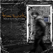Stalled Out In The Doorway by Tomi Swick