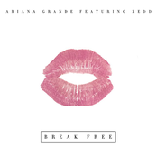 Break Free by Ariana Grande