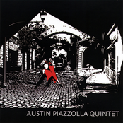 Austin Piazzolla Quintet: Libertango