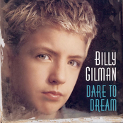 Billy Gilman: Dare To Dream