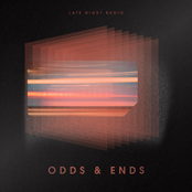 Late Night Radio: Odds & Ends