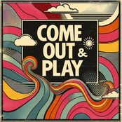 Come Out & Play