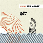 To Be Loved by Ian Moore