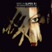 Berlin Super 80 : Music Underground West Berlin 1978-1984