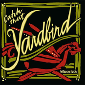 The Woodshedders: Catch That Yardbird