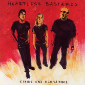 Heartless Bastards: Stairs and Elevators