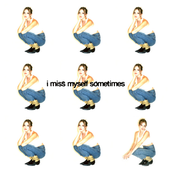 Kristiane: I Miss Myself, Sometimes