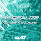 BE:REALIZE -BEYOND THE FUTURE-