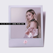 Bad for Me - Single