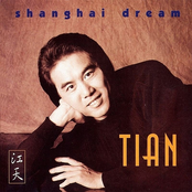 Tian Jiang: Shanghai Dream