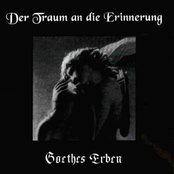 Goethes Erben – Der Traum an die Erinnerung