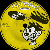 Loofy: Last Night