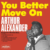 You Better Move On with Arthur Alexander