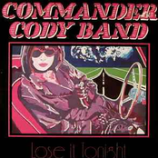 Commander Cody Band: Lose It Tonight