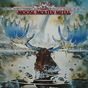 Moose Molten Metal: Volume 1