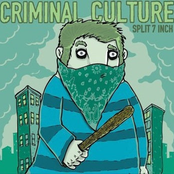 Wax Phantom/Criminal Culture- Split 7" EP
