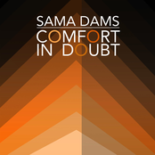 Sama Dams: Comfort In Doubt