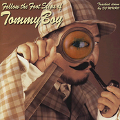 Follow The Foot Steps Of Tommy Boy