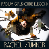 Rachel Sumner: Radium Girls (Curie Eleison)
