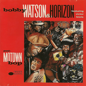 In Case You Missed It by Bobby Watson & Horizon