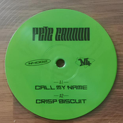 Call My Name / Crisp Biscuit