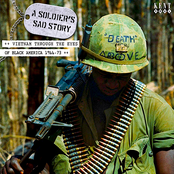 A Soldier's Sad Story: Vietnam Through the Eyes of Black America 1966-73