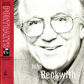 Canadian Composers Portraits: John Beckwith