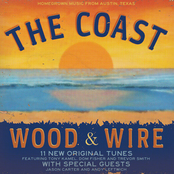 Wood & Wire: The Coast