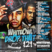 Whiteowl Drop That 121