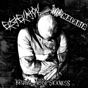 Brutal Noise Sickness