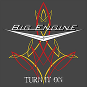 Big Engine: Turn It On