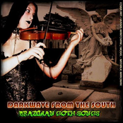 Darkwave From the South: Brazilian Goth Songs