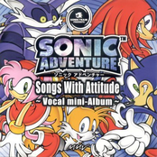 Sonic Adventure Songs With Attitude ~Vocal mini-Album~
