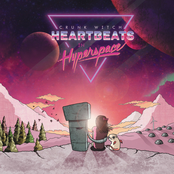 Crunk Witch: Heartbeats in Hyperspace