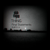 Final Statement by Thing