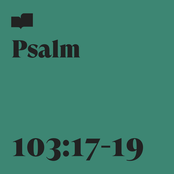 Psalm 103:17-19
