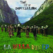 The New Imperialism: La Bella Fin EP