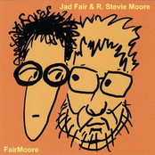 Jad Fair & R. Stevie Moore