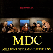 MDC: Millions Of Damn Christians