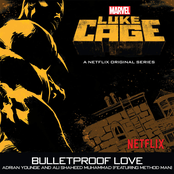 Bulletproof Love (feat. Method Man) [From "Luke Cage"] - Single