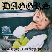 DAGGRS: Good Thing I Brought My Axe