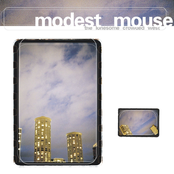 Modest Mouse: The Lonesome Crowded West