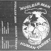 Nuclear Man / Human Target