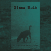 Black Mold - In the Dirt of Oblivion
