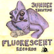 Fluorescent Records Presents: Summer Vacation
