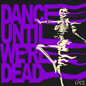 Lake Drive: Dance Until We're Dead