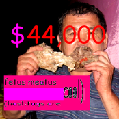 FETUS MEATUS (hashtags are cool)