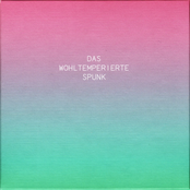 Das Wohltemperierte SPUNK